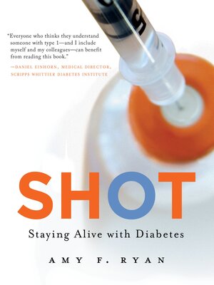cover image of Shot: Staying Alive with Diabetes